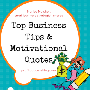 Top Business Tips & Motivational Quotes