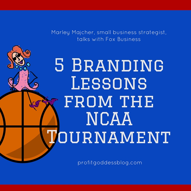 Business Branding Lessons From The NCAA Tournament Blog Image