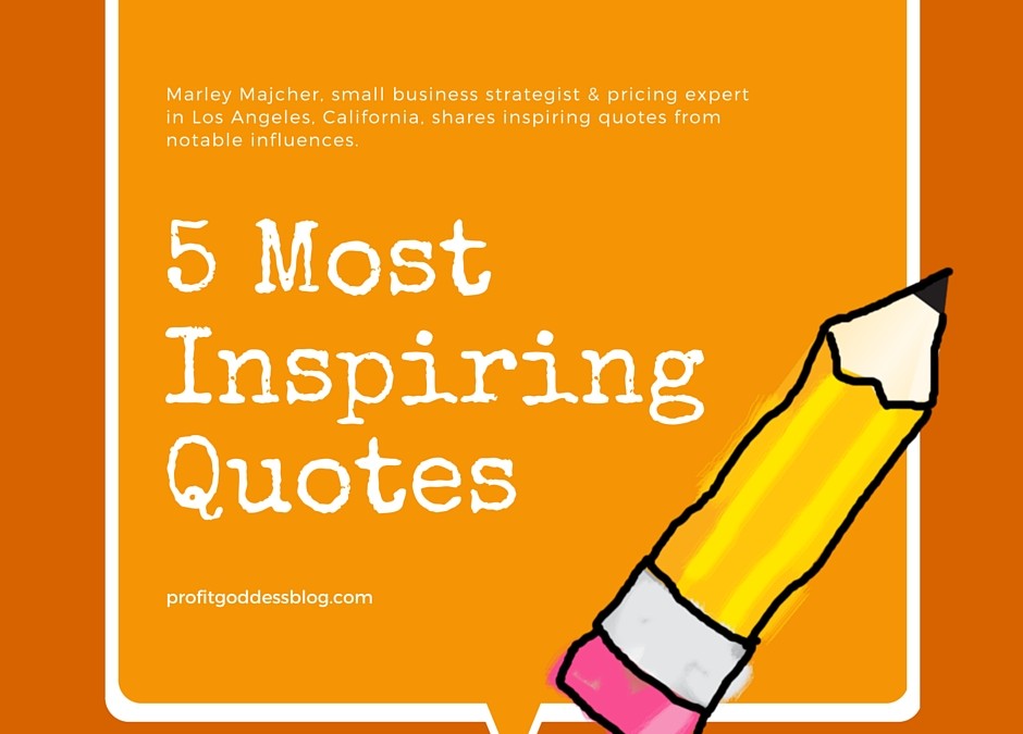 5 Most Inspirational Quotes Recap Blog Image