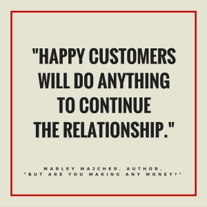 Happy Customers: Why It Is Worth The Effort! Quote Image