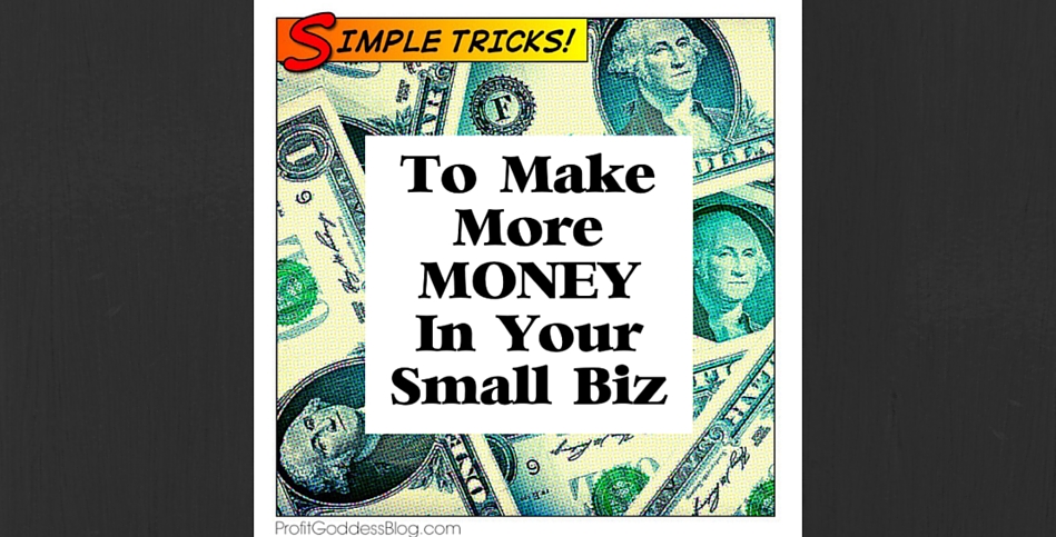 5 Maneuvers to Make More Money Right Now!| The Profit Goddess! | Featured Image | https://theprofitgoddess.com/5-maneuvers-to-make-more-money-right-now#smallbiz #eventprofs #entrepreneur #B2B