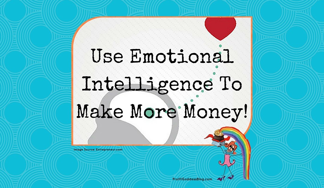 Use Emotional Intelligence to Make More Money Blog Image