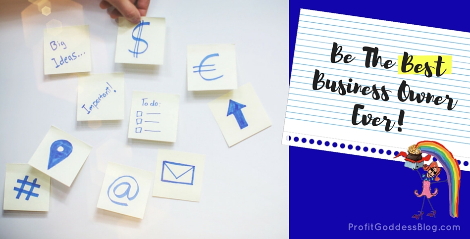 Managing your Business: How to Be the Best!| The Profit Goddess! | Featured Image | https://theprofitgoddess.com/managing-your-business-how-to-be-the-best #smallbiz #eventprofs #entrepreneur #B2B