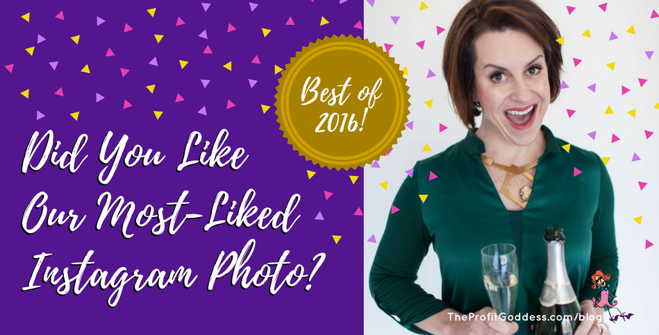 Did You Like Our Most Liked Instagram Photo? What is our most liked Instagram photo? Small business expert Marley Majcher recaps 2016 by sharing the top photos & quotes from The Profit Goddess! Check it out at https://theprofitgoddess.com/did-you-like-our-most-liked-instagram-photo #Instagram @maiasphoto #JasmineStar #HJacksonBrownJr #Insta180 - blog image