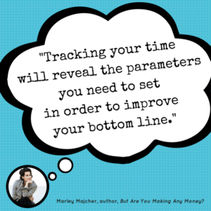 Track Your Time To Improve Your Bottom Line! | The Profit Goddess