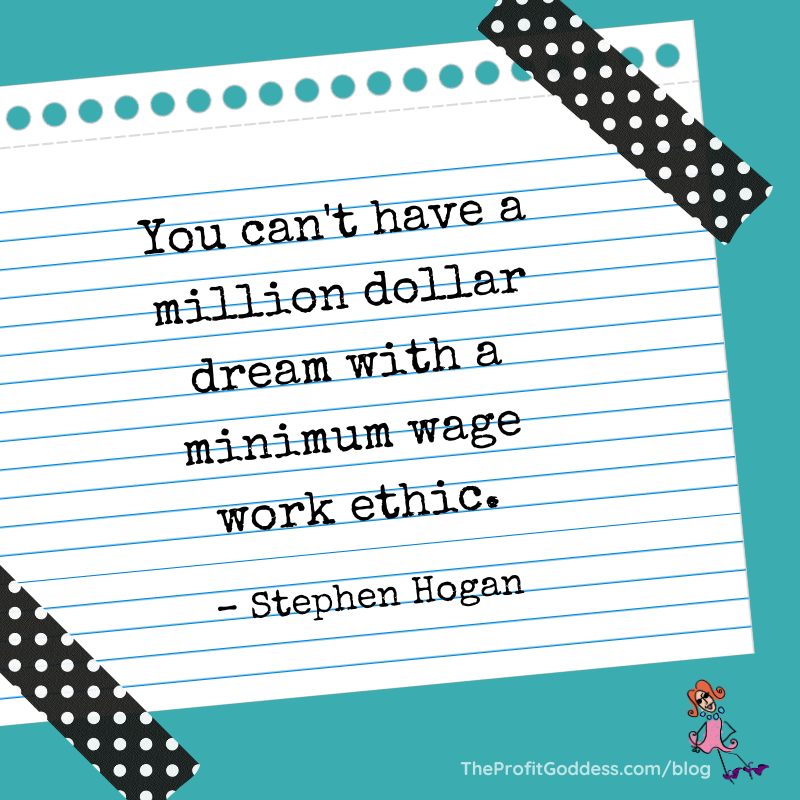 Strong Work Ethic: How To Be A Go-Getter! | The Profit Goddess!
