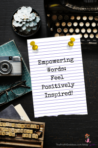 Empowering Words: Feel Positively Inspired! – Pinteretst title image
