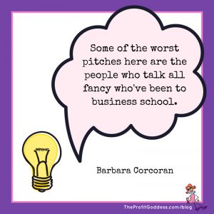 How To Think Like The Shark Tank Investors! - Barbara Corcoran quote