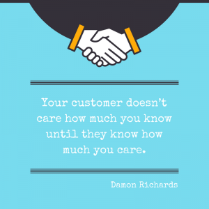 The Best Customer Service Starts With You - Damon Richards quote