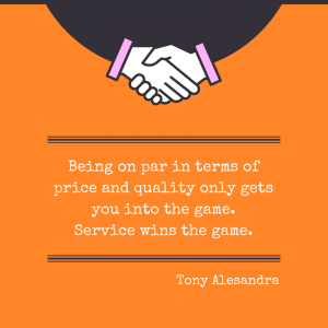 The Best Customer Service Starts With You - Tony Alesandra quote