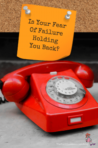 Is Your Fear Of Failure Holding You Back? - Pinterest title image