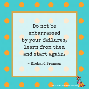 Is Your Fear Of Failure Holding You Back? - Richard Branson quote