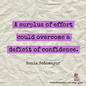5 Quotes On Perseverance That You Can Relate To - Sonia Sotomayor quote