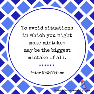 Now I Get It! How To Learn From Your Mistakes! - Peter McWilliams quote
