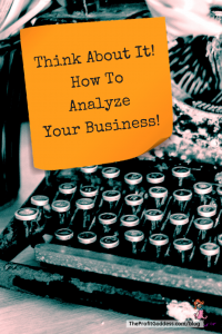 Think About It! How To Analyze Your Business! - Pinterest title image