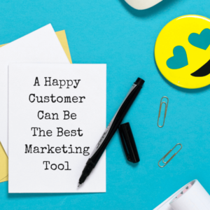 A Happy Customer Can Be The Best Marketing Tool - Pinterest title image