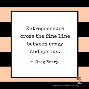5 Enviable Characteristics Of An Entrepreneur! - Greg Berry quote