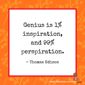 What Every Aspiring Entrepreneur Should Know! - Thomas Edison quote