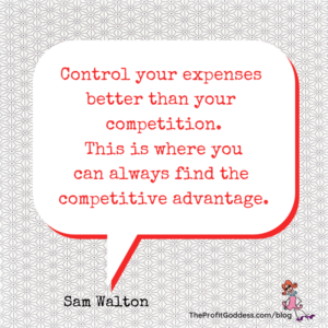 Bottom Line: I Like Big Bucks And I Cannot Lie! - Sam Walton quote