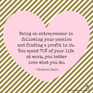 Business Entrepreneur Dishes Juicy Secrets! - Victoria Cairl quote