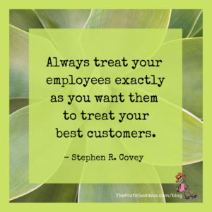 5 Sure-Fire Ways To Up Employee Satisfaction! - Stephen R. Covey quote