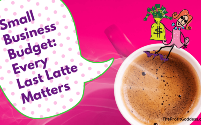 Small Business Budget: Every Last Latte Matters