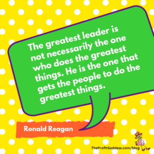 Follow The Leader: How To Inspire Your Team! - Ronald Reagan quote