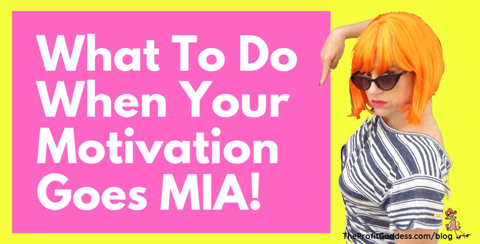 What To Do When Your Motivation Goes MIA! - blog title image