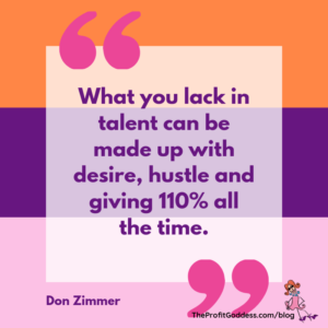 What To Do When Your Motivation Goes MIA! - Don Zimmer quote