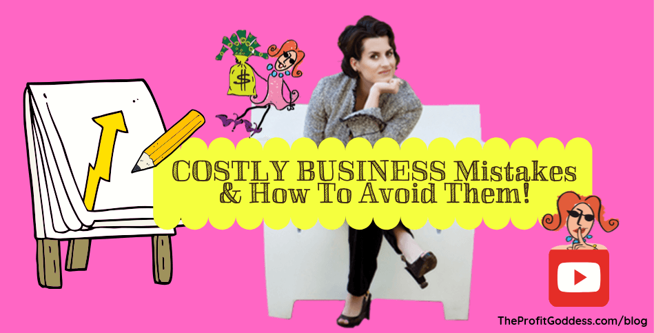 Costly Business Mistakes & How To Avoid Them! - blog title image